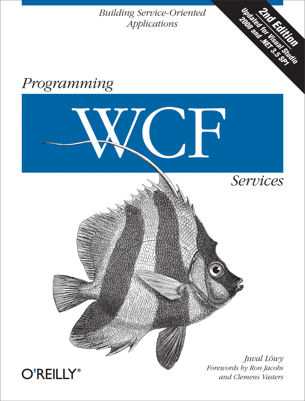 Programming WCF Services, 2<sup>nd</sup> Edition